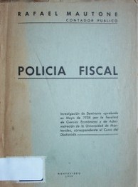 Trabajo de Seminario sobre Policía Fiscal