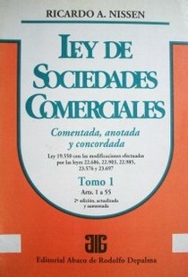 Ley de sociedades comerciales : comentada, anotada y concordada