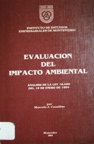 Evaluación del impacto ambiental : análisis de la Ley 16.466 del 19 de enero de 1994