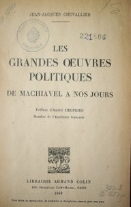 Les grandes oeuvres politiques de Machiavel a nos jours