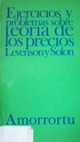 Ejercicios y problemas sobre teoría de los precios.