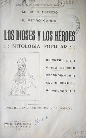 Los dioses y los héroes : mitología popular