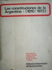 Las Constituciones de la Argentina (1810-1972)