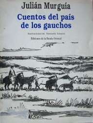 Cuentos del país de los gauchos