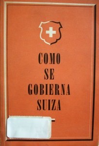 Como se gobierna Suiza