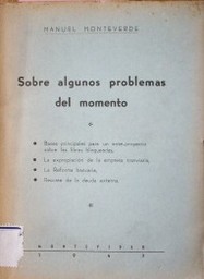 Sobre algunos problemas del momento