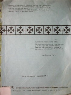 Elecciones uruguayas de 1989 : victoria conservadora a nivel nacional y de la izquierda en Montevideo. Cambios profundos en el sistema de partidos y polarización de opiniones