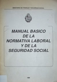 Manual básico de la normativa laboral y de la seguridad social