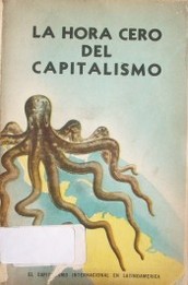 La Hora Cero del Capitalismo