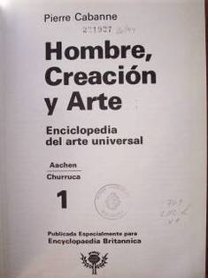 Hombre, Creación y Arte : enciclopedia del arte universal