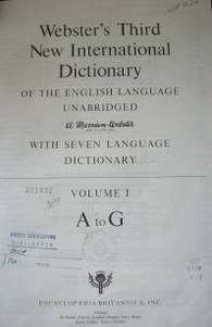 Webster´s Third New International Dictionary of the English Language Unabridged : with Seven Language Dictionary