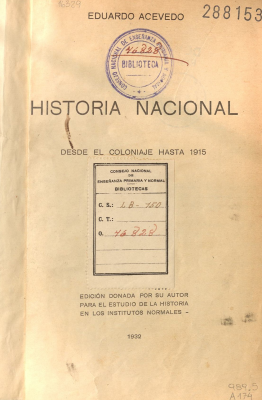 Historia nacional : desde el coloniaje hasta 1915