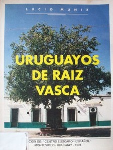 Uruguayos de raíz vasca