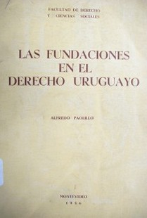 Las fundaciones en el derecho uruguayo