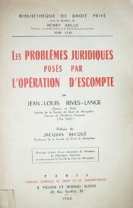 Les problémes juridiques posés par l'opération d'escompte