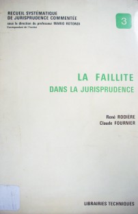 La faillite : dans la jurisprudence