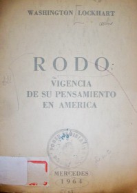 Rodó : vigencia de su pensamiento en América