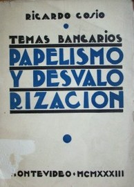 Papelismo y Desvalorización