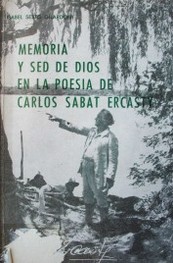 Memoria y sed de Dios en la poesía de Carlos Sabat Ercasty