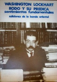 Rodó y su prédica : sentimientos fundamentales