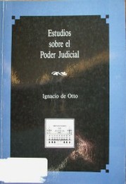 Estudios sobre el Poder Judicial