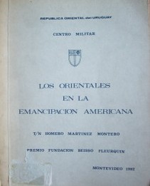 Los Orientales en la emancipación americana