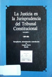 La Justicia en la Jurisprudencia del Tribunal Constitucional