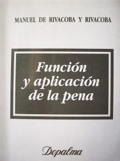 Función y aplicación de la pena