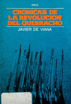 Crónicas de la Revolución del Quebracho