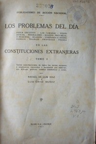 Los problemas del día : en las constituciones extranjeras
