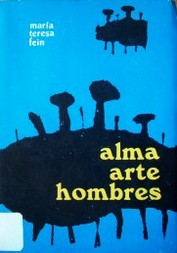 Alma ; Arte ; Hombres