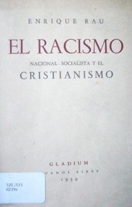 El Racismo Nacional-Socialista y el Cristianismo