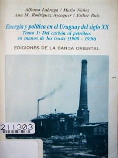 Energia y política en el Uruguay del siglo XX