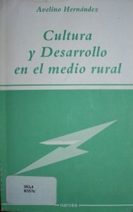 Cultura y desarrollo en el medio rural