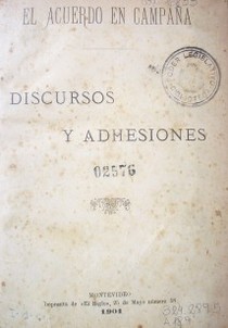 El acuerdo en campaña : discursos y adhesiones