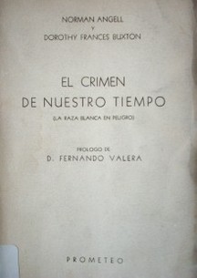 El crimen de nuestro tiempo