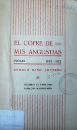 El cofre de mis angustias : prosas : 1920-1922