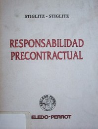 Responsabilidad precontractual : incumplimiento del deber de información