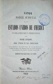 Poder Judicial de los Estados Unidos de América : su organización y atribuciones