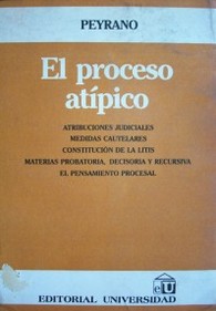 El proceso atípico