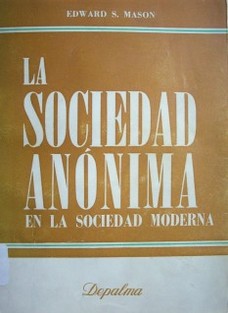 La sociedad anónima en la sociedad moderna