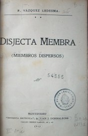 Disjecta membra : (miembros dispersos)