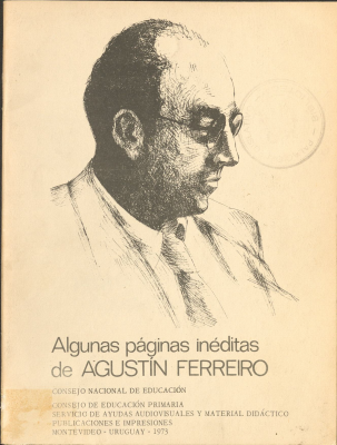 Algunas páginas inéditas de Agustín Ferreiro