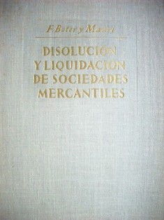 Disolución y liquidación de sociedades mercantiles