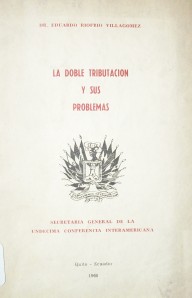 La doble tributación y sus problemas