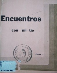 Encuentros con mi tío