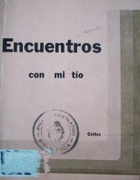 Encuentros con mi tío