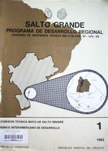 Salto Grande : Programa de desarrollo regional : convenio de asistencia técnica BID/CTM ATN-SF - 1816 - RE