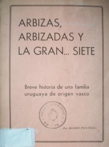 Arbizas, arbizadas y la gran... siete