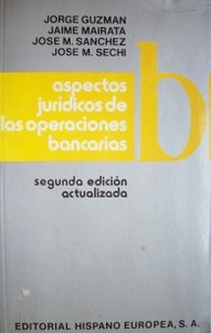 Aspectos Jurídicos de las Operaciones Bancarias